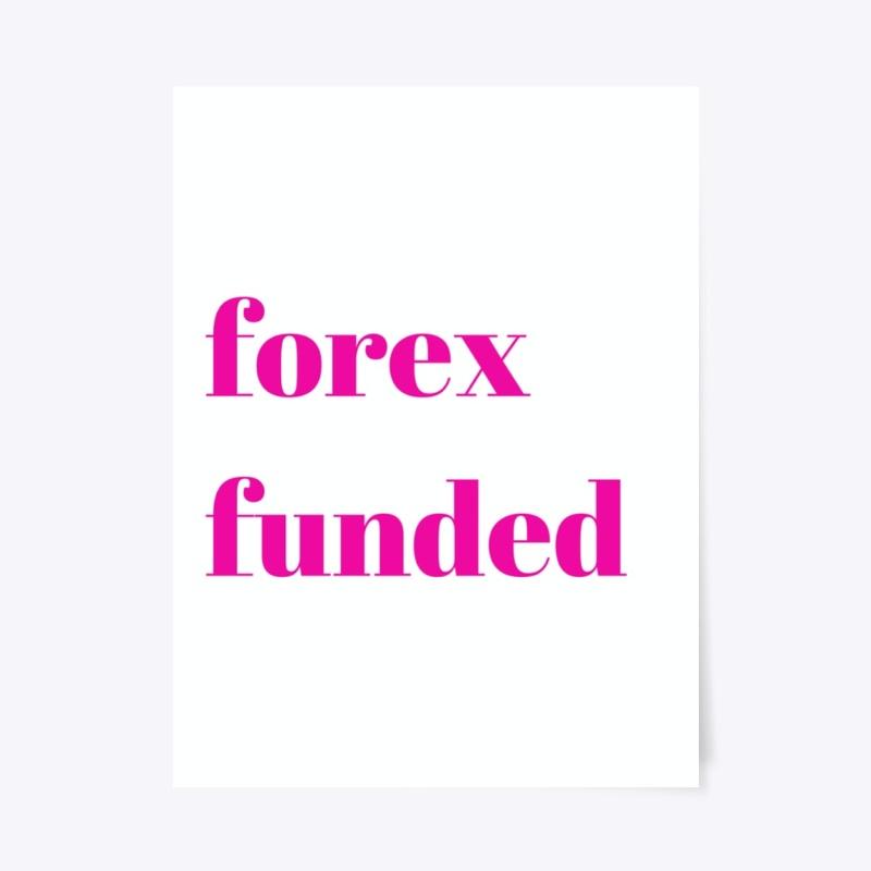 Forex Funded Poster | White and Pink