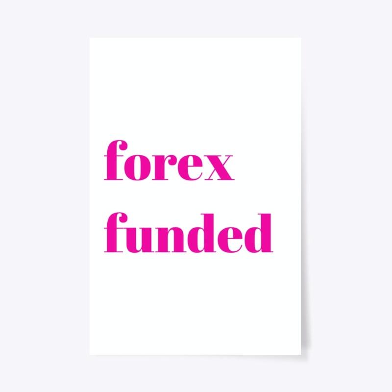 Forex Funded Poster | White and Pink