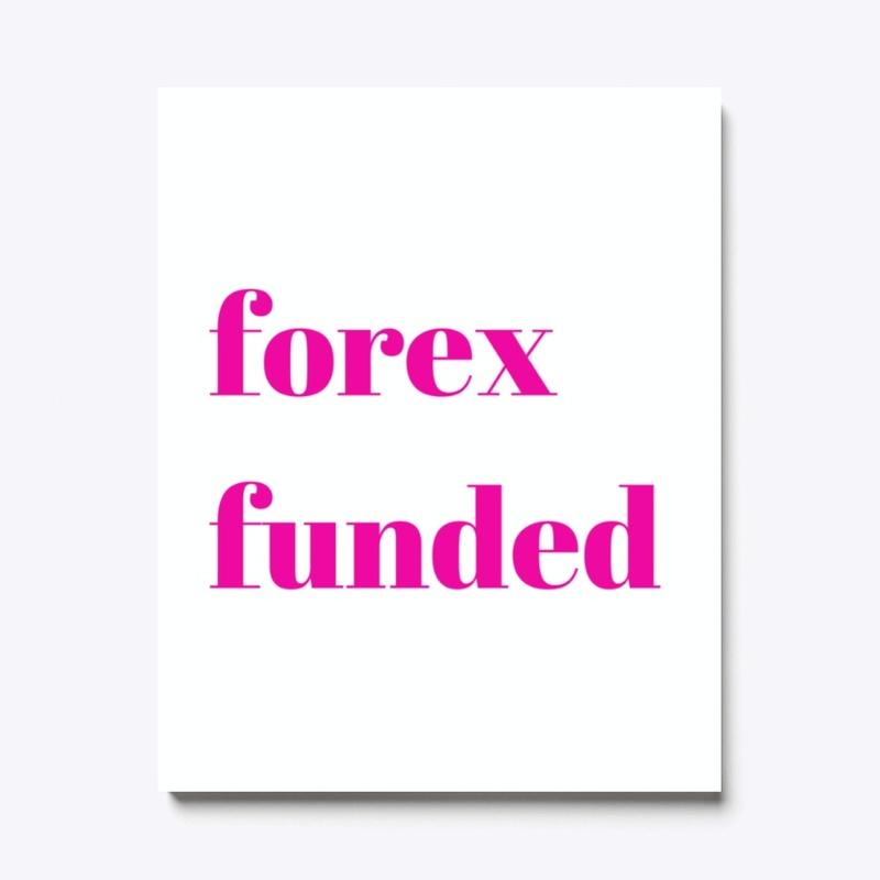 Forex Funded Poster | White and Pink